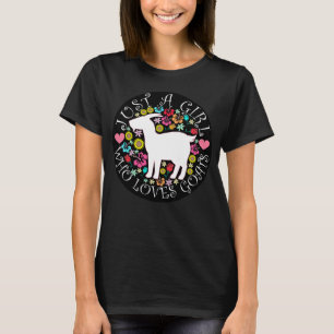 Just A Girl Who Loves Goats T-Shirt