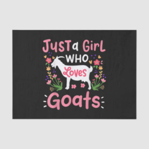 Just A Girl Who Loves Goats Tissue Paper