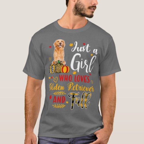 Just A Girl Who Loves Golden Retriever And Fall Au T_Shirt