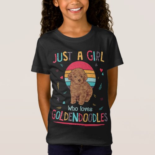 Just A Girl Who Loves Goldendoodles Cute Dog Lover T_Shirt