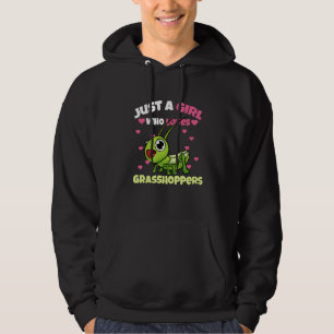 Just A Girl Who Loves Grasshoppers Hoodie
