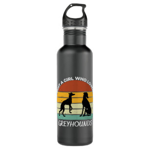 Just a girl who loves greyhounds stainless steel water bottle