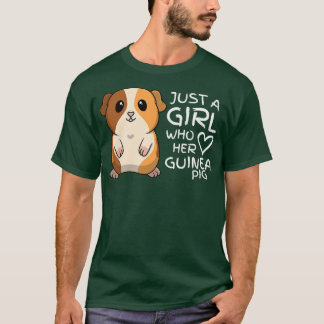 Just a Girl Who Loves Guinea Pigs853 T-Shirt