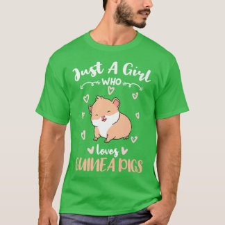 Just A Girl Who Loves Guinea Pigs855 T-Shirt