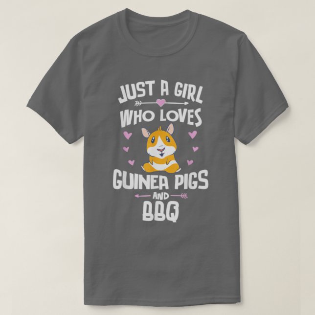Just A Girl Who Loves Guinea Pigs And BBQ  T-Shirt (Design Front)