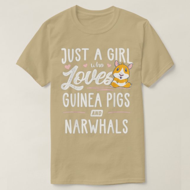 Just A Girl Who Loves Guinea Pigs And Narwhals  -  T-Shirt (Design Front)