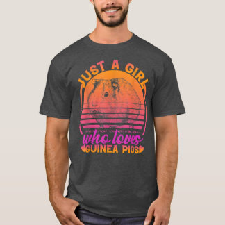 Just a Girl Who Loves Guinea Pigs cute animals Gui T-Shirt