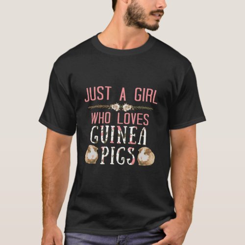 Just A Girl Who Loves Guinea Pigs Cute Floral Acce T_Shirt