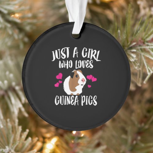 Just A Girl Who Loves Guinea Pigs Guinea Pig Gift Ornament