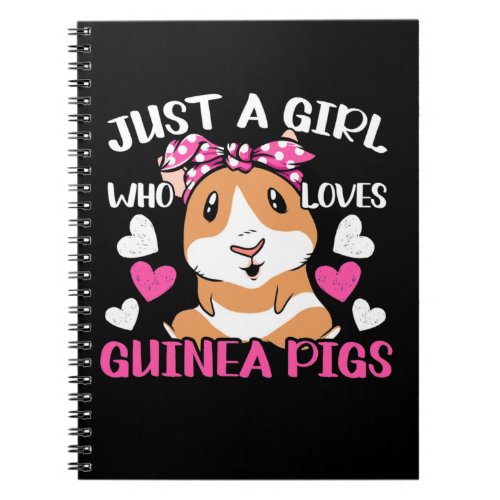 Just A Girl Who Loves Guinea Pigs Notebook