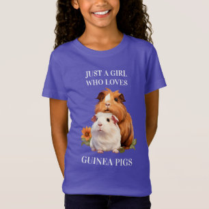 Just A GIrl Who Loves Guinea Pigs (Pals) T-Shirt