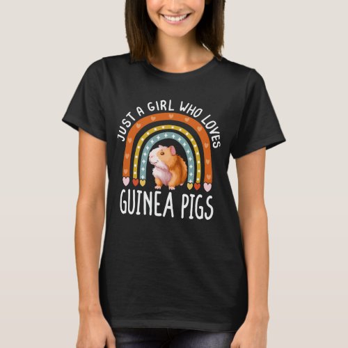 Just A Girl Who Loves Guinea Pigs Rainbow T_Shirt