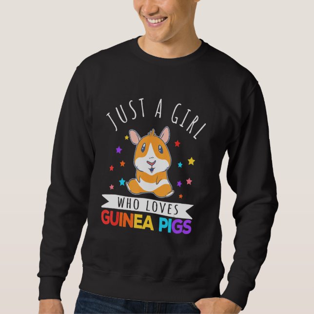 Just A Girl Who Loves Guinea Pigs   Wheek Sweatshirt (Front)