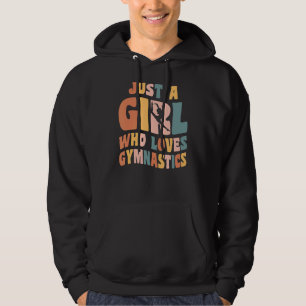 Just A Girl Who Loves Gymnastics Apparel Gymnast G Hoodie
