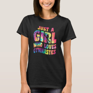 Just A Girl Who Loves Gymnastics Apparel Gymnast G T-Shirt