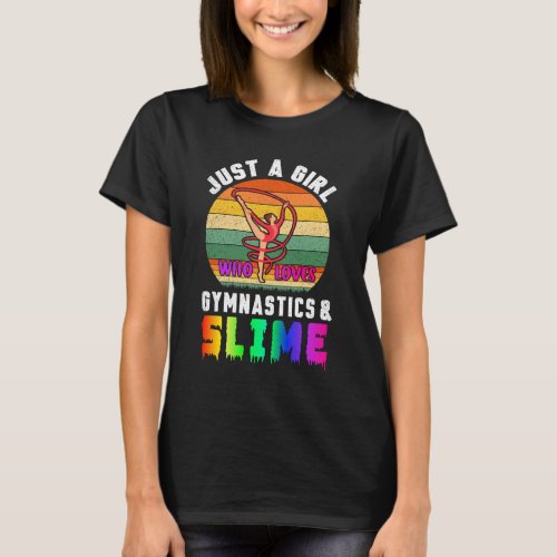 Just a Girl Who Loves Gymnastics  Slime T_Shirt
