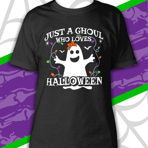 Just A Girl Who Loves Halloween Funny Halloween T_Shirt