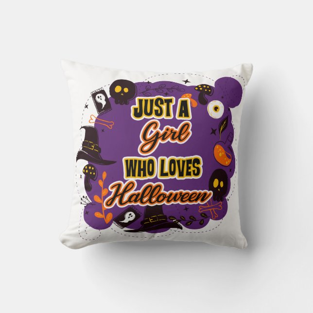 Just A Girl Who Loves Halloween Throw Pillow (Front)