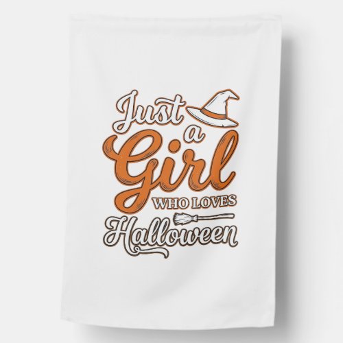 Just a Girl Who Loves Halloween Vector Design_1 House Flag