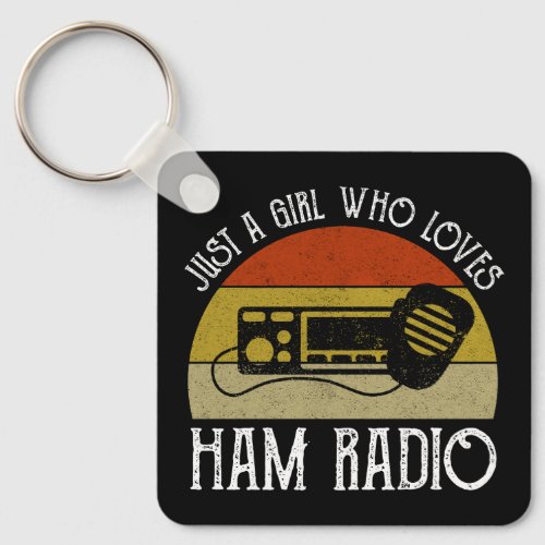 Just A Girl Who Loves Ham Radio Keychain