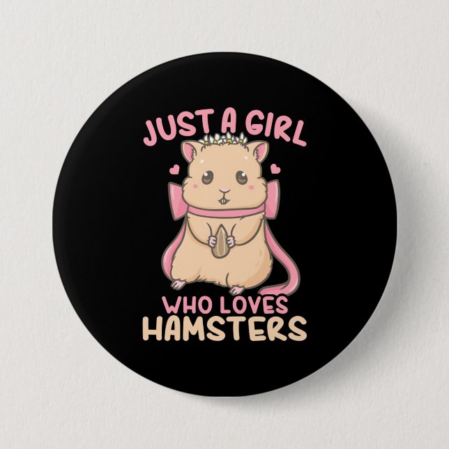 Just A Girl Who Loves Hamsters Button (Front)