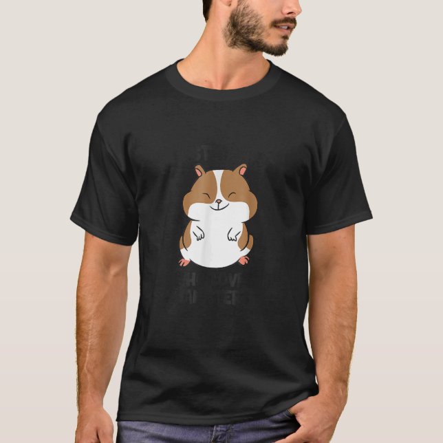 Just A Girl Who Loves Hamsters Hamster's Mom Hamst T-Shirt (Front)