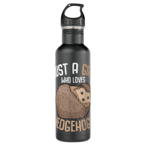 Just A Girl Who Loves Hedgehogs Girls Hedgehog  Stainless Steel Water Bottle