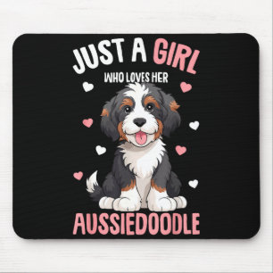 Just A Girl Who Loves Her Aussiedoodle Aussie Dood Mouse Pad