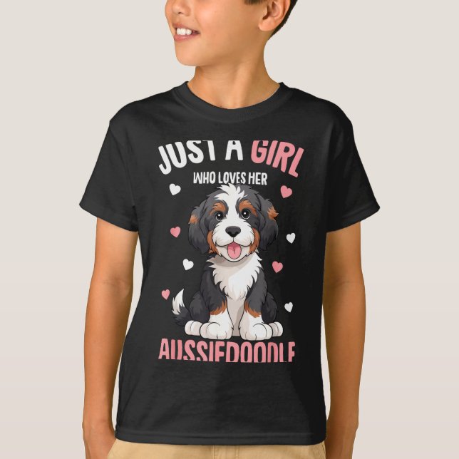Just A Girl Who Loves Her Aussiedoodle Aussie Dood T-Shirt (Front)