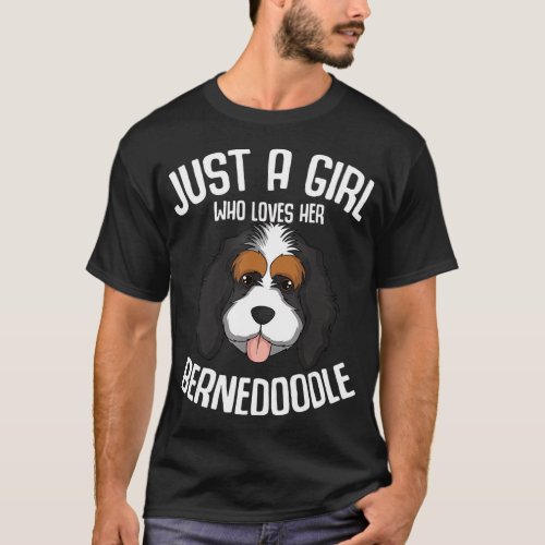 Just a Girl Who Loves Her Bernedoodle Dog Girls T_ T_Shirt