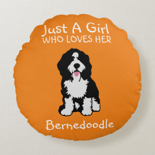 Just a girl who loves her Bernedoodle Round Pillow