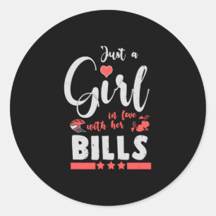 Just A Girl Who Loves Her Bills Classic Round Sticker