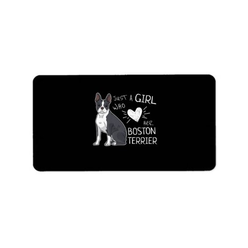 Just A Girl Who Loves Her Boston Terrier Premium Label
