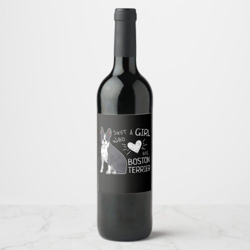 Just A Girl Who Loves Her Boston Terrier Premium Wine Label