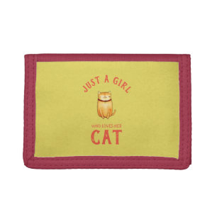 Just a girl who loves her Cat Trifold Wallet