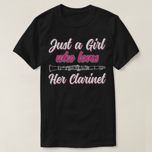 Just a Girl Who Loves Her Clarinet Women Funny Cla T-Shirt (Design Front)
