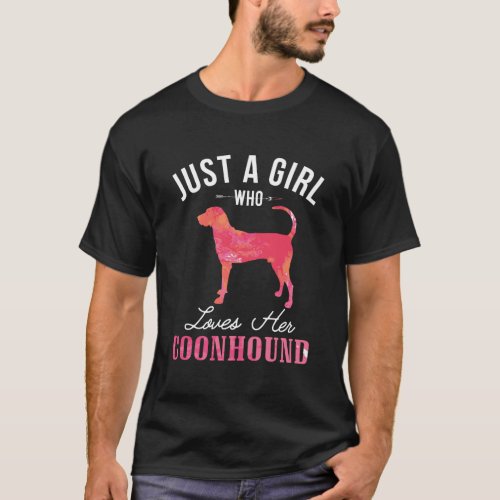 Just A Girl Who Loves Her Coonhound Dog Owner Gift T_Shirt