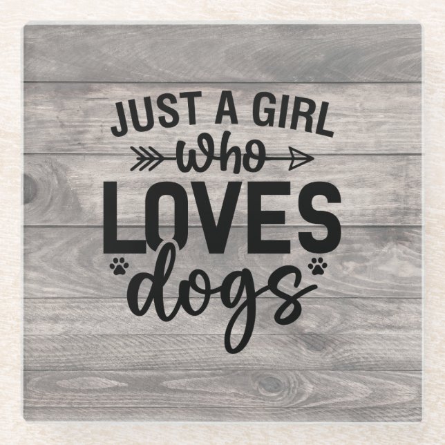 Just A Girl Who Loves Her Dog Coaster (Front)