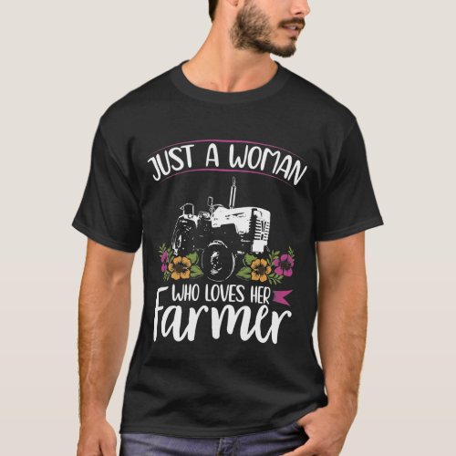 Just a Girl who Loves her Farmer I Farming Farm T_Shirt