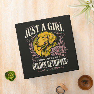 Just a Girl Who Loves Her Golden Retriever 3 Ring Binder