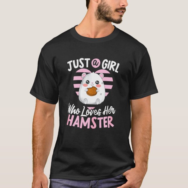 Just A Girl Who Loves Her Hamster Mom Fluffy Roden T-Shirt (Front)