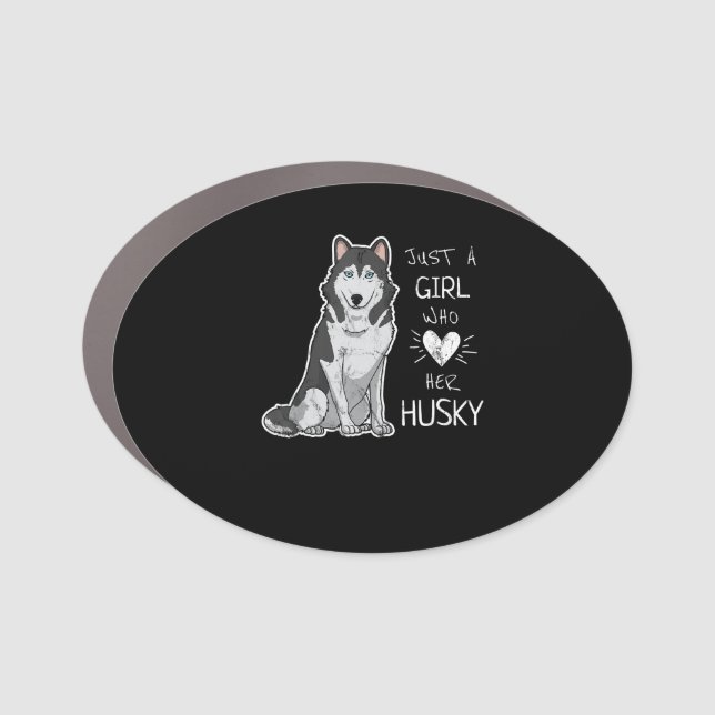 Just A Girl Who Loves Her Husky Dog Car Magnet (Front)