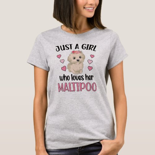 Just A Girl Who Loves Her Maltipoo Mom  T_Shirt