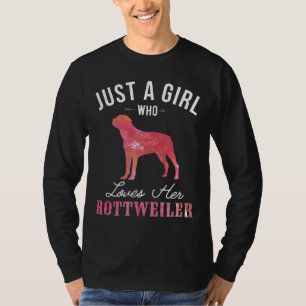 Just A Girl Who Loves Her Rottweiler Dog Owner Gif T-Shirt