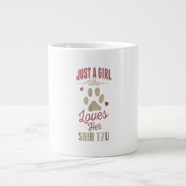Just A Girl Who Loves Her Shih Tzu Dog Lover Gift Giant Coffee Mug (Front)