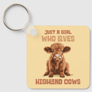 Just a girl who loves Highland Cows Keychain