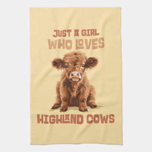 Just a girl who loves Highland Cows Kitchen Towel