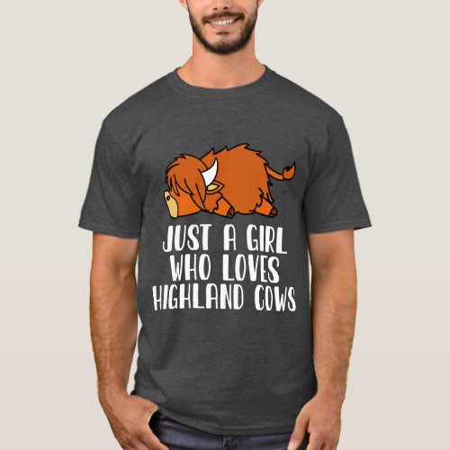 Just A Girl Who Loves Highland Cows T_Shirt