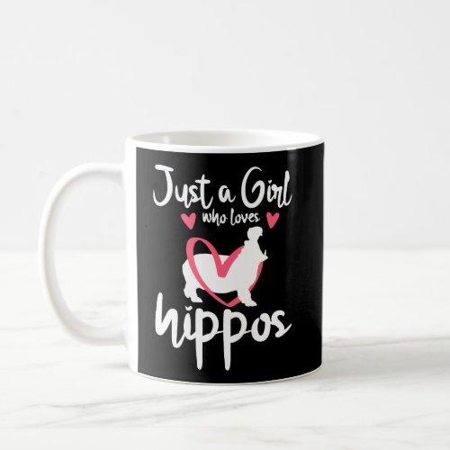 Just A Girl Who Loves Hippos Cute Animal Gift Coffee Mug