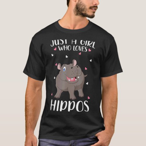 Just A Girl Who Loves Hippos For Women Girl Kids T_Shirt